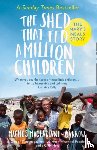 MacFarlane-Barrow, Magnus - The Shed That Fed 2 Million Children