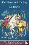 Lewis, C. S. - The Horse and His Boy (Hardback)