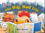 Rayner, Shoo - The Big, Bad City