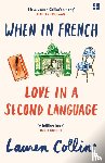 Collins, Lauren - When in French