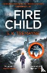 Tremayne, S. K. - The Fire Child