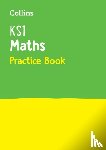 Collins KS1 - KS1 Maths Practice Book