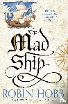 Hobb, Robin - The Mad Ship
