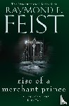 Feist, Raymond E. - Rise of a Merchant Prince