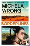 Wrong, Michela - Borderlines