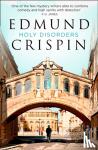 Crispin, Edmund - Holy Disorders