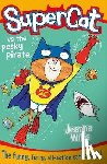 Willis, Jeanne - Supercat Vs the Pesky Pirate