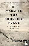 Marsden, Philip - The Crossing Place
