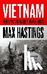 Hastings, Max - Vietnam