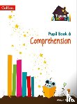 Steel, Abigail - Comprehension Year 6 Pupil Book