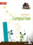 Steel, Abigail - Composition Year 1 Pupil Book