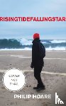 Hoare, Philip - RISINGTIDEFALLINGSTAR