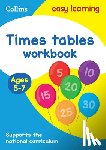 Collins Easy Learning - Times Tables Workbook Ages 5-7