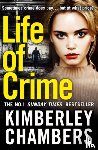Chambers, Kimberley - Life of Crime
