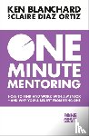 Blanchard, Ken, Diaz-Ortiz, Claire - One Minute Mentoring