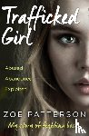 Patterson, Zoe, Smith, Jane - Trafficked Girl