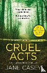 Casey, Jane - Cruel Acts