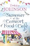 Johnson, Debbie - Summer at the Comfort Food Cafe