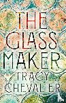 Chevalier, Tracy - The Glassmaker