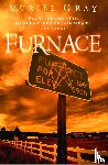 Gray, Muriel - Furnace