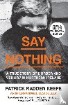Radden Keefe, Patrick - Say Nothing