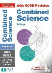 Collins GCSE - AQA GCSE 9-1 Combined Science Foundation All-in-One Complete Revision and Practice