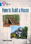 Thomas, Isabel - How to Build a House