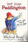 Bond, Michael - Love from Paddington