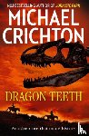 Crichton, Michael - Dragon Teeth
