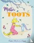 Chichester Clark, Emma - Mister Toots