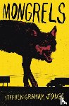 Graham Jones, Stephen - Mongrels