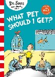 Dr. Seuss - What Pet Should I Get?