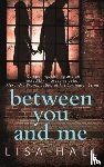 Hall, Lisa - Between You and Me