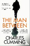Cumming, Charles - The Man Between