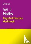 Collins KS2 - Year 5 Maths Targeted Practice Workbook