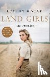 Moore, Roland - Land Girls: The Promise