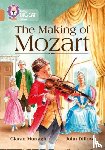 Murtagh, Ciaran - The Making of Mozart