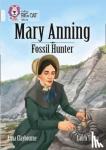 Claybourne, Anna - Mary Anning Fossil Hunter