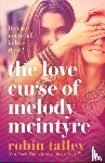 Talley, Robin - The Love Curse of Melody McIntyre