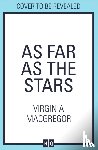 Macgregor, Virginia - As Far as the Stars