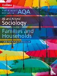 Holborn, Martin, Copeland, Judith - AQA AS and A Level Sociology Families and Households