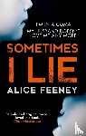 Feeney, Alice - Sometimes I Lie
