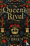 O'Brien, Anne - The Queen’s Rival