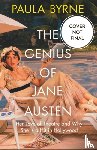 Byrne, Paula - The Genius of Jane Austen