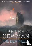 Newman, Peter - The Deathless