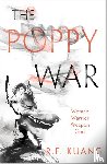 Kuang, R.F. - The Poppy War