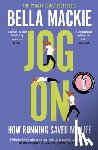 Mackie, Bella - Jog On