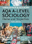 Haralambos, Michael, Holborn, Martin - AQA A Level Sociology Themes and Perspectives