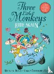 Blake, Quentin - Three Little Monkeys Ride Again