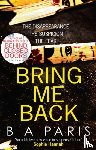 Paris, B A - Bring Me Back